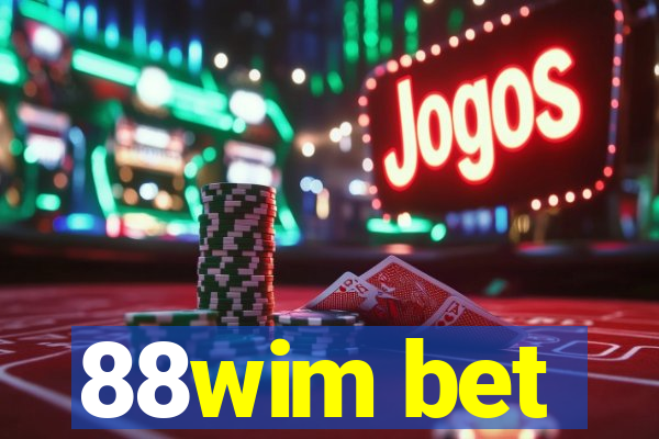 88wim bet